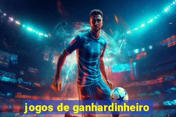 jogos de ganhardinheiro